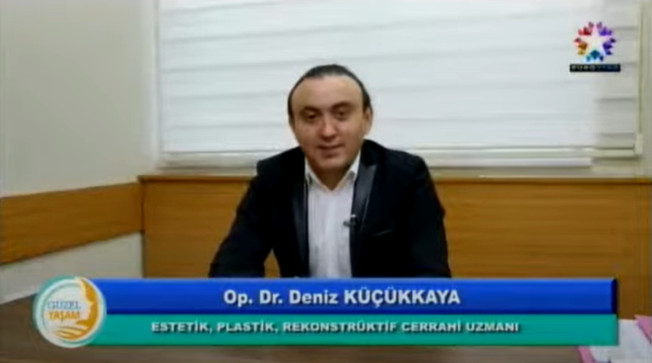 Estetik Plastik ve Rekonstrüktif Cerrahi Uzmanı Op. Dr. Deniz Küçükkaya